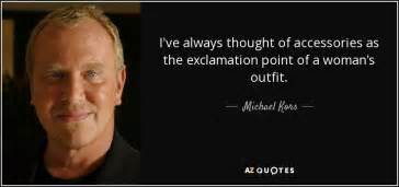 slogan michael kors|quotes by Michael Kors.